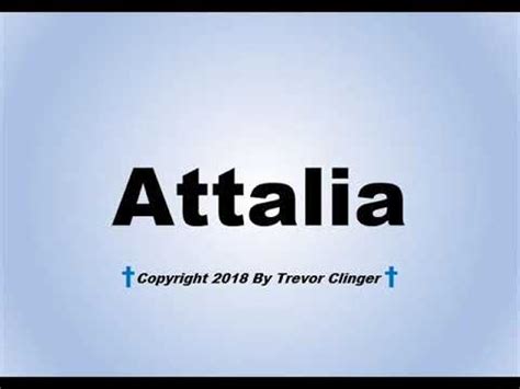 attalia pronunciation